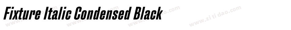 Fixture Italic Condensed Black字体转换